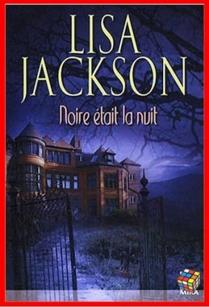 Noire était la nuit