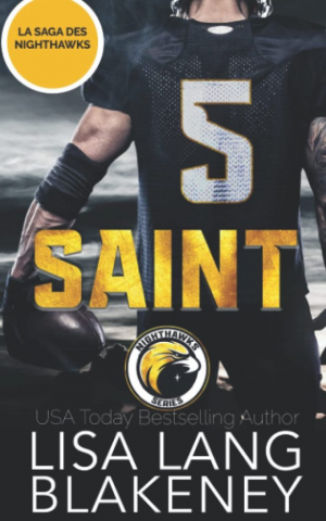 La saga des Nighthawks, Tome 1 : Saint