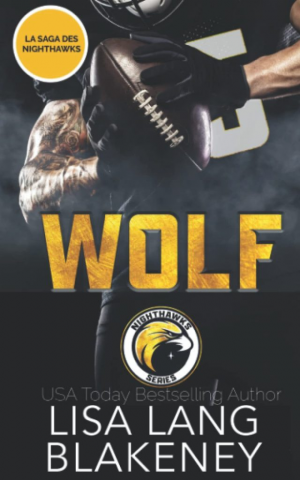 Les Nighthawks, Tome 2 : Wolf