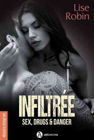 Infiltrée – Sex, Drugs & Danger