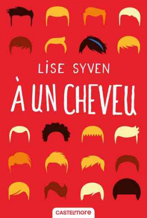 À un cheveu (12-15 ans)