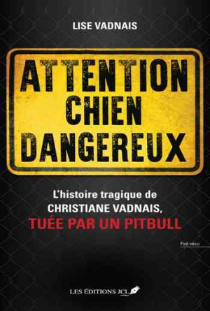 Attention chien dangereux
