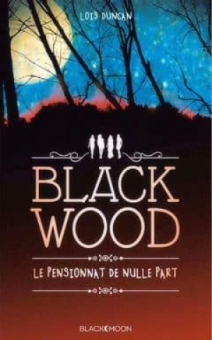 Blackwood le pensionnat de nulle part