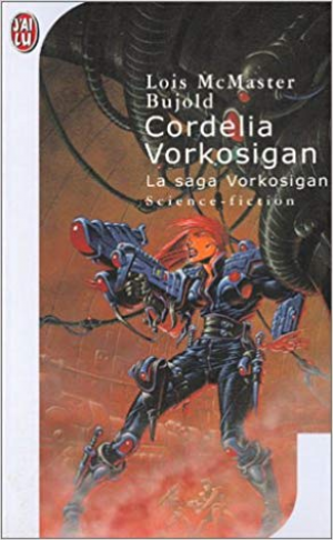 La saga Vorkosigan, Tome 1 : Cordelia Vorkosigan