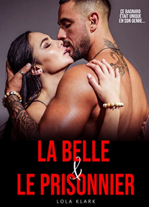 La Belle & Le Prisonnier