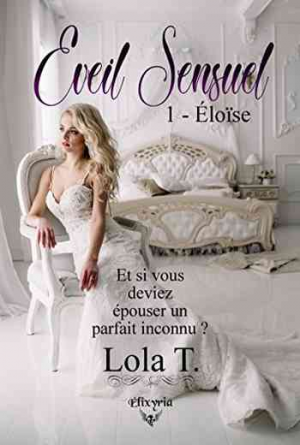 Eveil Sensuel, Tome 1 : Eloïse