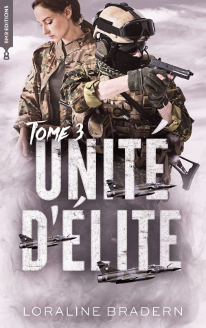 Unité d’élite, Tome 3