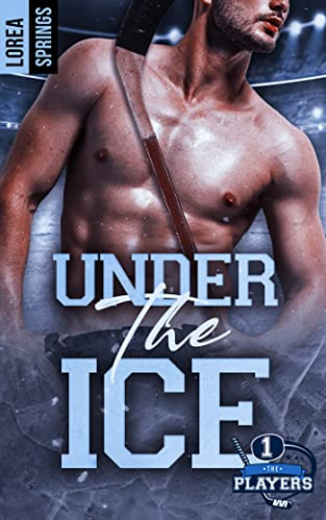The Players, tome 1 : Under the Ice