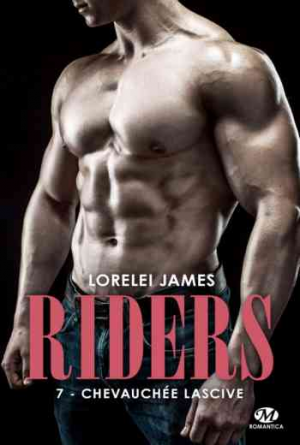 Riders, Tome 7 : Chevauchée lascive