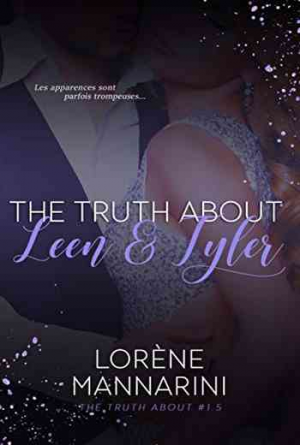 The Truth About, Tome 1,5 : The Truth About Leen & Tyler