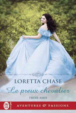 Trois amis, Tome 1 : Le preux chevalier