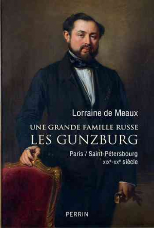 Une grande famille russe. Les Gunzburg