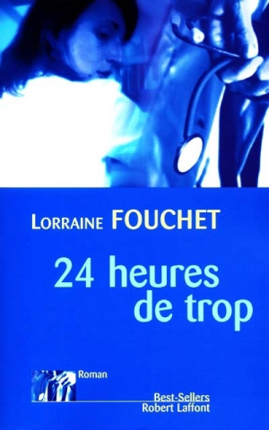 24 heures de trop