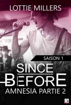 Since Before : Amnesia, partie 2
