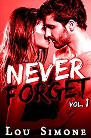 Never Forget, Tome 1