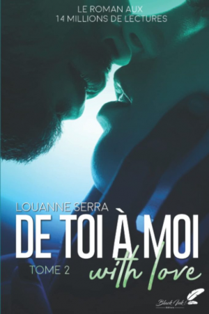 De toi à moi (with love), Tome 2