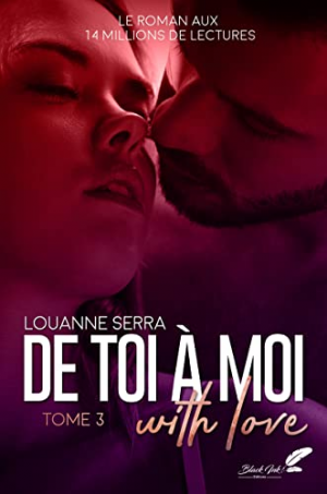 De toi à moi (with love), Tome 3