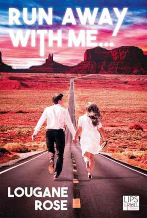 Run away with me…