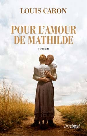 Pour l’amour de Mathilde