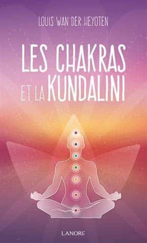 Les chakras et la Kundalini