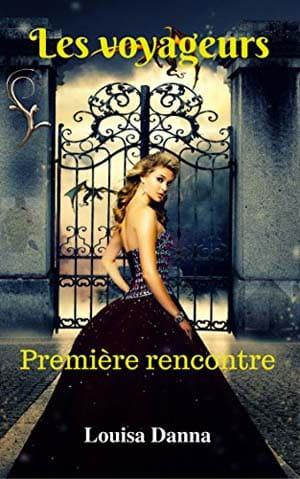 Les voyageurs, Tome 1