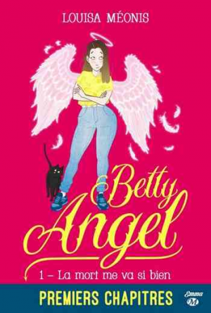 La mort me va si bien: Betty Angel