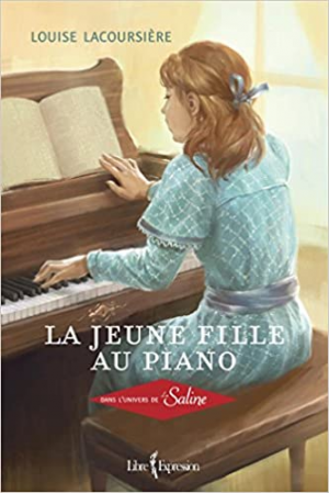La Jeune Fille au Piano : Dans l’Univers de la Saline