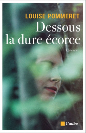 Dessous la dure écorce