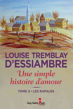 Une simple histoire d’amour – Tome 3: Les rafales