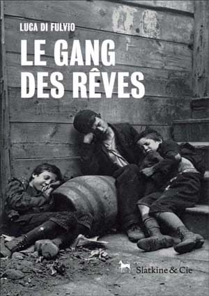 Le Gang des rêves