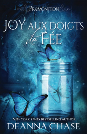 Prémonition, Tome 3 : Joy aux doigts de fée