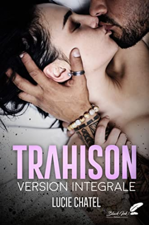 1001Ebooks - Trahison : Version intégrale Trahison : Version intégrale