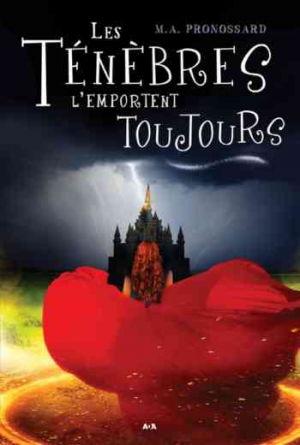 Les Ténèbres l’emportent toujours