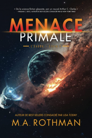 L’Exode, Tome 1 : Menace Primale