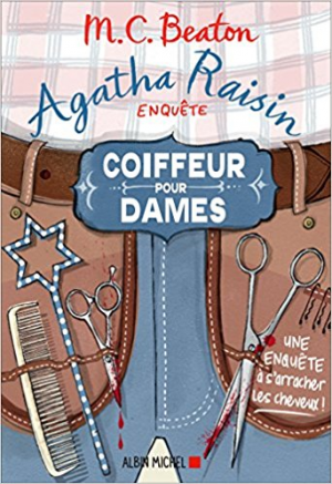 Agatha Raisin enquête 8: Coiffeur Pour Dames