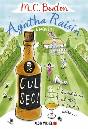 Agatha Raisin enquête, Tome 32 : Cul sec !