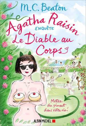 Agatha Raisin enquête, Tome 33 : Le Diable au corps
