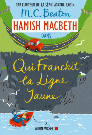 Hamish Macbeth 5: Qui franchit la ligne jaune