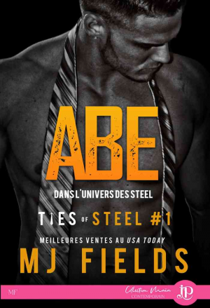 Ties of Steel, Tome 1 : Abe