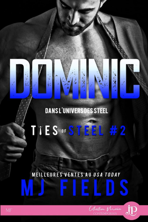 Ties of Steel, Tome 2 : Dominic