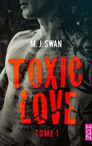 Toxic Love, Tome 1