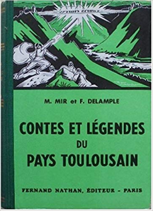 Contes et légendes du pays Toulousain