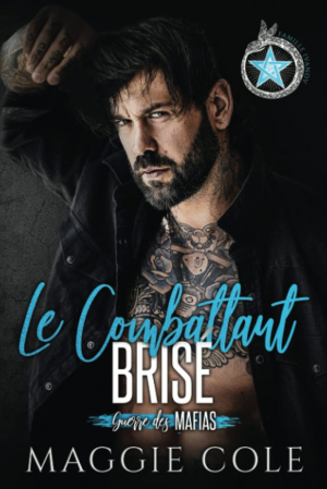 Guerre des mafias, Tome 2 : Le Combattant brisé