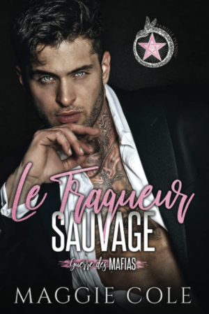 Guerre des mafias, Tome 5 : Le Traqueur sauvage