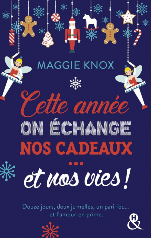 Cette année, on échange nos cadeaux… et nos vies !