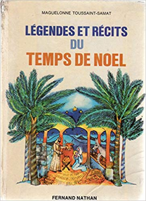 Legendes et Recits du Temps de Noel