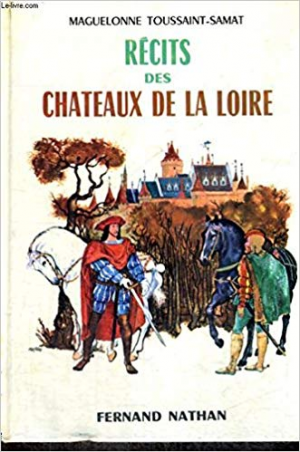 Recits des Chateaux de la Loire