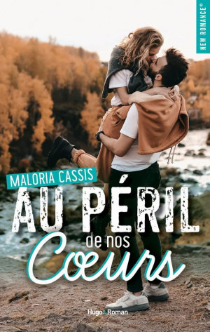 Au péril de nos cœurs