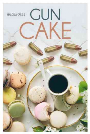 Gun cake – Tome 1