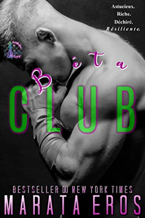 La Trilogie du jeu des milliardaires, Tome 2 : Club Bêta